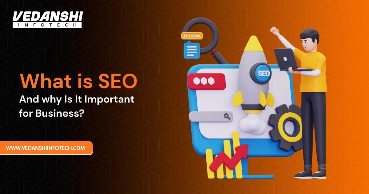 What Is SEO and Why is it Important?