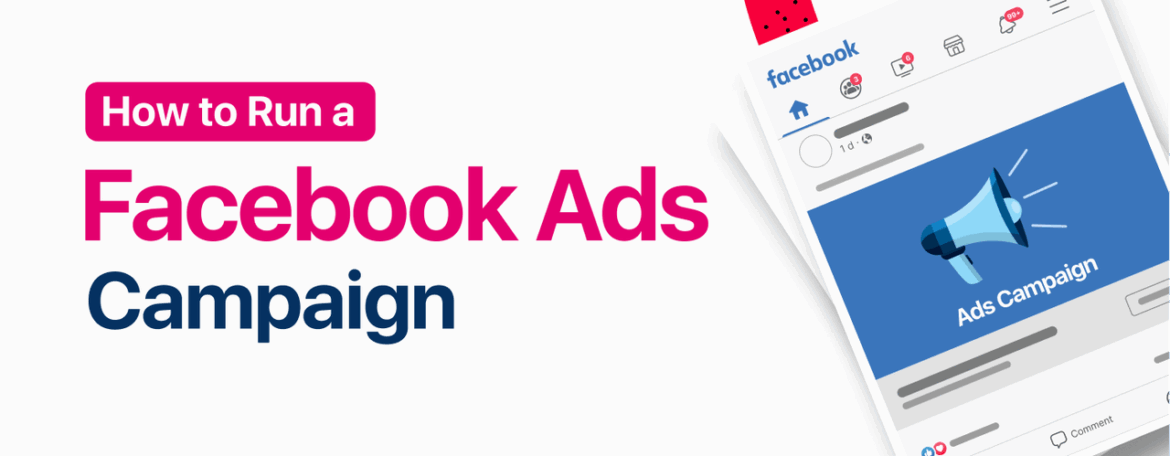 Run Facebook Ads Campaign